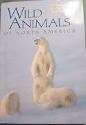 Wild Animals of North America (Hardcover)