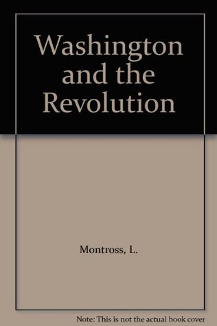 Washington and the Revolution (Hardcover)