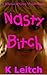 Nasty Bitch