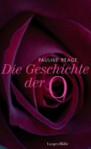 Geschichte Der O Und Ruckkehr Nach Roissy By Pauline Reage Geschichte Der O Und Ruckkehr Nach Roissy By Pauline Reage