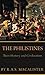 The Philistines: Their History and Civilization (illustrated)