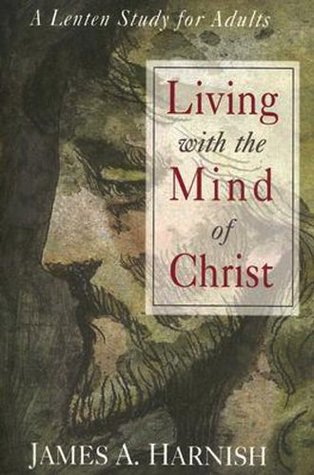 Living with the Mind of Christ - eBook [ePub]: A Lenten Study for Adults