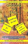 Qigong For Fall (Qigong For Everyone)