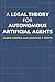 Legal Theory for Autonomous Artificial Agents