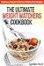 The Ultimate Weight Watchers Cookbook: Delicious Weight Watchers Points Plus Recipes (Weight Watchers Point Guide)