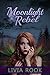 Moonlight Rebel (First Time Monster Erotica)