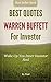 Warren Buffett: Best Quotes for Investor: Wake Up Your Inner Investor Soul