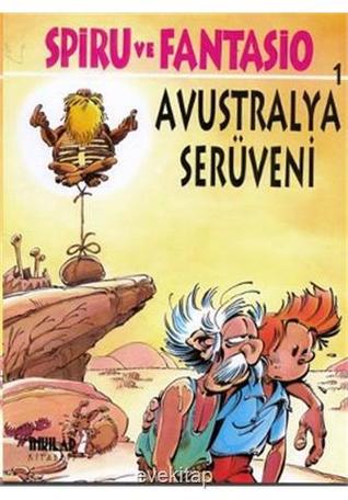 Sipru ve Fantasio: Avustralya Serüveni (Spiru ve Fantasio, #1)