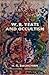 W.B. Yeats And Occultism