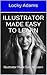Illustrator Made Easy to Learn: Illustrator Made Easy to Learn