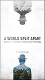 A World Split Apa...