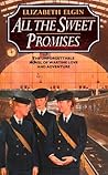 All the Sweet Promises by Elizabeth Elgin