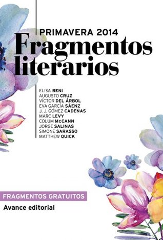 Fragmentos literarios Primavera 2014 (Kindle Edition)