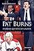 Pat Burns: L’homme qui voulait gagner (French Edition)