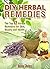 DIY Herbal Remedies: The Top 12 Herbal Remedies for Skin, Beauty and Health