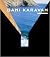 Dani Karavan: Retrospektive