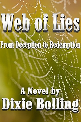 Web of Lies: From Deception to Redemption (A God of Second Chances Book 1)