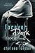 Forever Dark (Forever Love #1)
