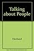 Talking About People