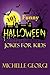 101 Funny Halloween Jokes for Kids