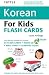 Tuttle Korean for Kids Flas...
