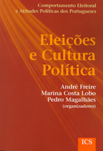 Eleições e Cultura Política: comportamento eleitoral e atitudes políticas dos portugueses