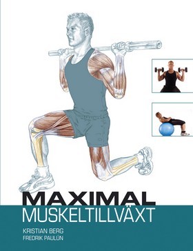 Maximal muskeltillväxt (Paperback)