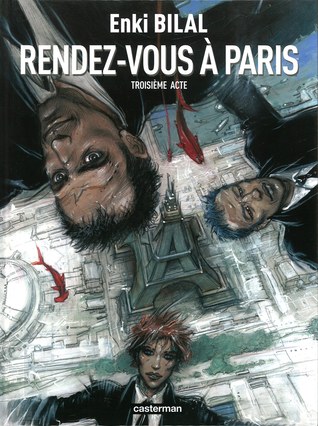 Rendez-vous à Paris (Le Sommeil du monstre #3)