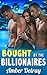 Bought by the Billionaires