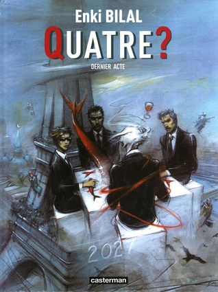 Quatre ? (Le Sommeil du monstre #4)