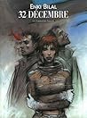 32 Décembre by Enki Bilal