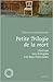 Petite Trilogie de la mort: L'Intruse / Les Aveugles / Les Sept