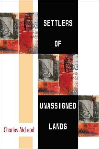 Settlers of Unassigned Lands (21St Century Prose)