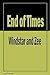 End of Times by Windstar and Zee
