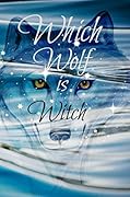 Which Wolf is Witch