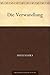Die Verwandlung by Franz Kafka