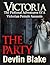 Victoria - The Party by Devlin Blake