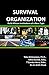 Survival Organization