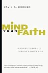 Mind Your Faith: ...