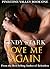 Love Me Again (Pinecone Valley, #1)