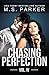 Chasing Perfection Vol. IV (Chasing Perfection, #4)