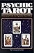 Psychic Tarot: Illustrated ...
