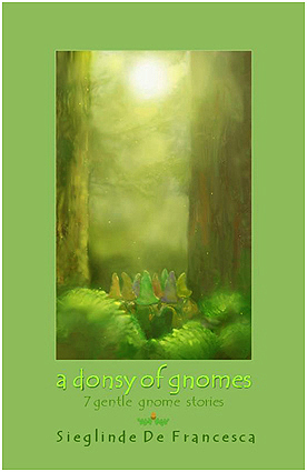 A Donsy of Gnomes, 7 Gentle Gnome Stories (Paperback)