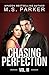 Chasing Perfection: Vol. III (Chasing Perfection, #3)