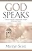 God Speaks: Discover How He Communicates Through Dreams and Visions