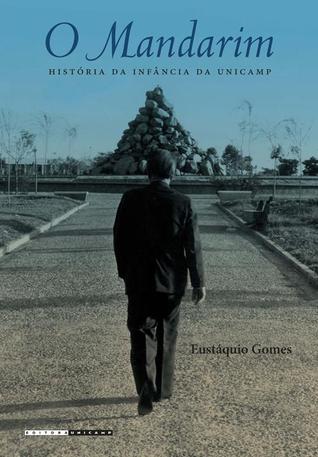 O Mandarim: História da Infância da Unicamp