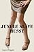 Jungle Slave Hussy (Extreme...