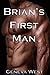 Brian's First Man by Sylvia Wetwood