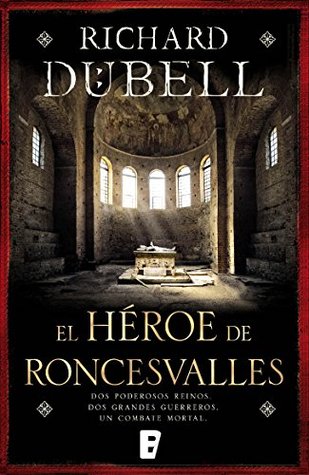 El héroe de Roncesvalles (Kindle Edition)