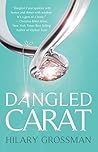 Dangled Carat by Hilary Grossman